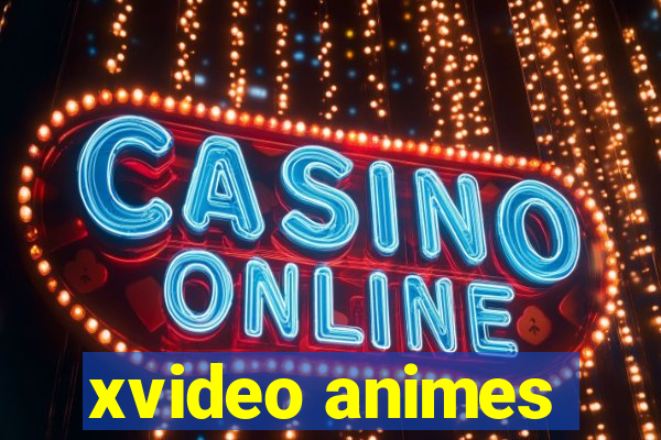 xvideo animes